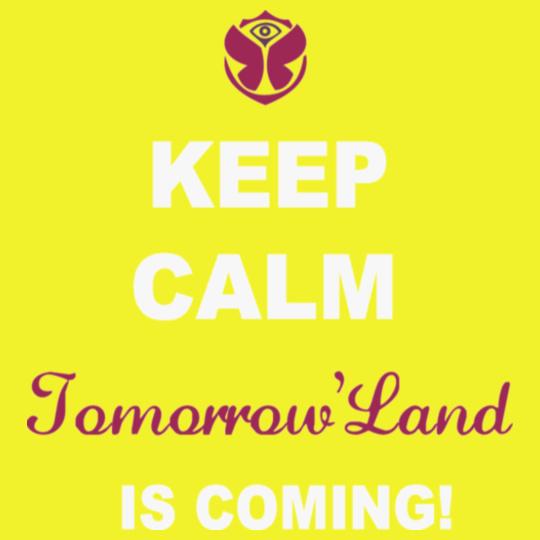 keep-calm-tomorrowland-is-coming
